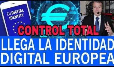 La UE anuncia la ID DIGITAL para control total